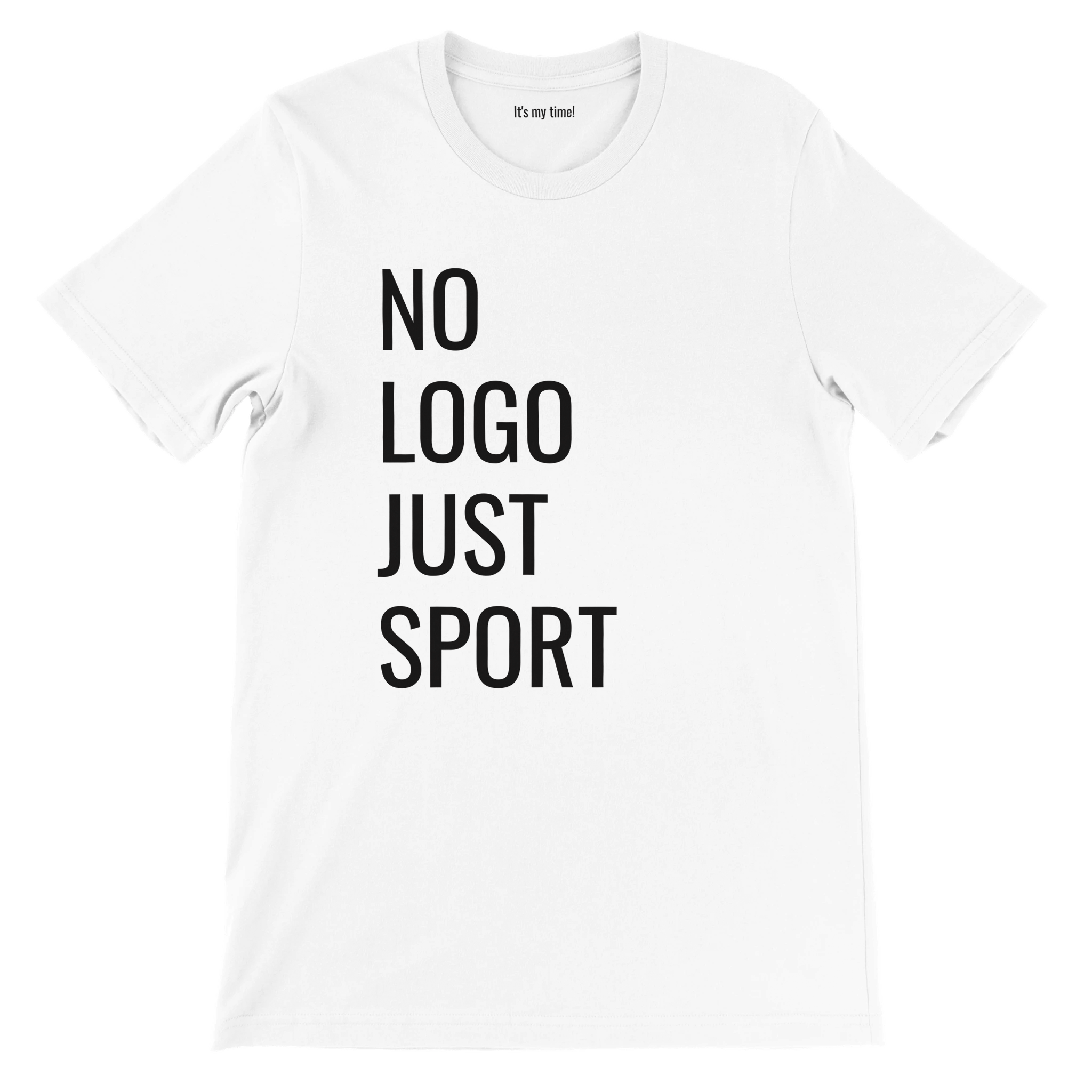 It's my time! NO LOGO JUST SPORT